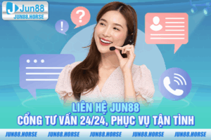 Liên Hệ JUN88 - Cổng Tư Vấn 24/24, Phục Vụ Tận Tình